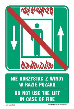 Znak "Nie korzystać z windy w razie pożaru / Do not use the lift in case of fire"  Signproject 