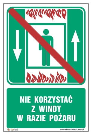 Znak "Nie korzystać z windy w razie pożaru"  Signproject 