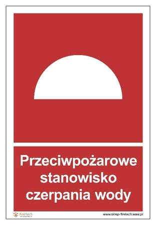 Znak "Przeciwpożarowe stanowisko czerpania wody"  Signproject