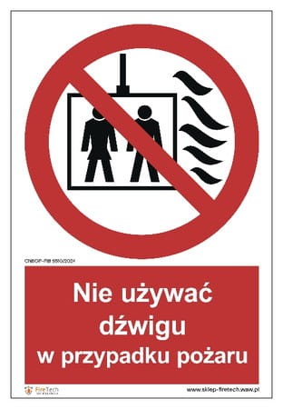Znak "Nie używać dźwigu w przypadku pożaru" Signproject