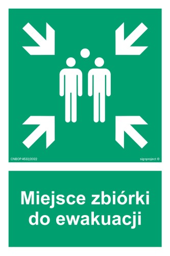 Znak "Miejsce zbiórki do ewakuacji" Signproject 
