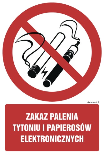 Znak "Zakaz palenia tytoniu i papierosów elektronicznych" Signproject
