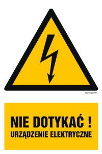 Znak "Nie dotykać! Urządzenie elektryczne"