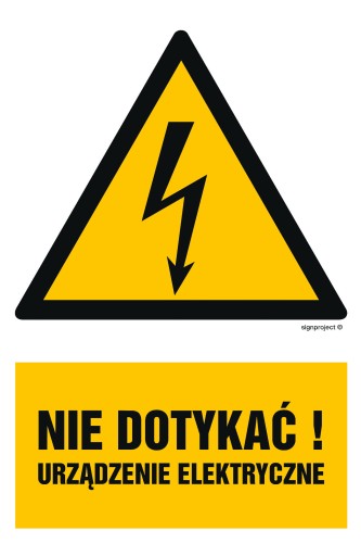 Znak "Nie dotykać! Urządzenie elektryczne"