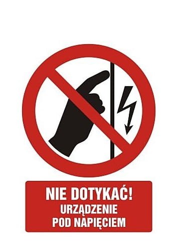 Znak "Nie dotykać! Urządzenie pod napięciem"  Signproject