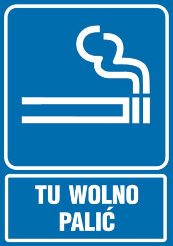 Znak "Tu wolno palić" Signproject